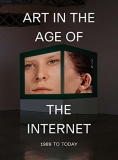 Book cover for "Art in the Age of the Internet"