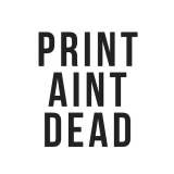Print aint dead logo.