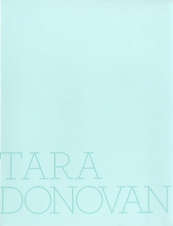A teel cover of a Tara Donovan catalogue with the artist's name. 