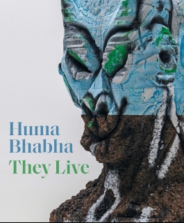 Huma Bhabha: They Live book cover, showing a sculpture of an otherworldly head, made of painted blue styrofoam and cork.