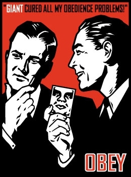A red and black screenprint of two light-skinned men in suits, one holding an Obey sticker, with the sentence "GIANT CURED ALL MY OBEDIENCE PROBLEMS!" printed above them.