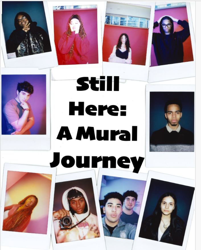 A collage of ten Polaroid photos featuring teens, surrounding bold black text that reads “Still Here: A Mural Journey,” set against a white background.