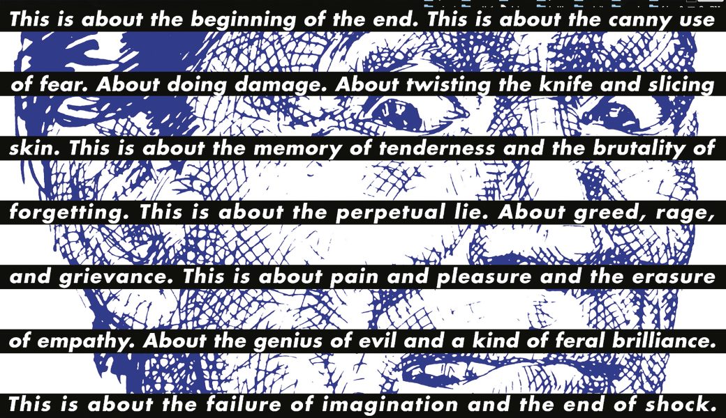 Blue pen drawing of a distressed face behind black stripes, overlaid with white text—a style reminiscent of Barbara Kruger ICA Boston—exploring fear, damage, memory, brutality, lies, pain, evil, and shock.